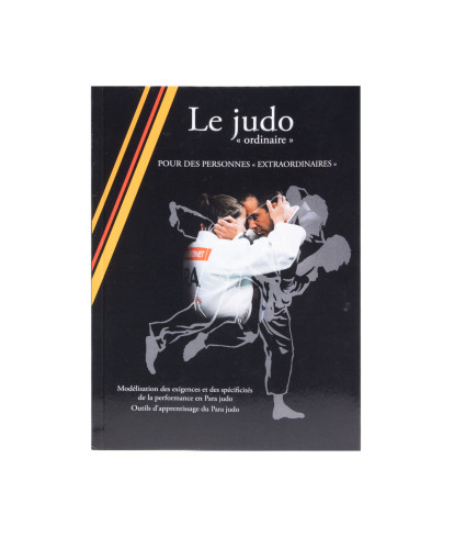 Le judo "ordinaire" pour des personnes "extraordinaire"