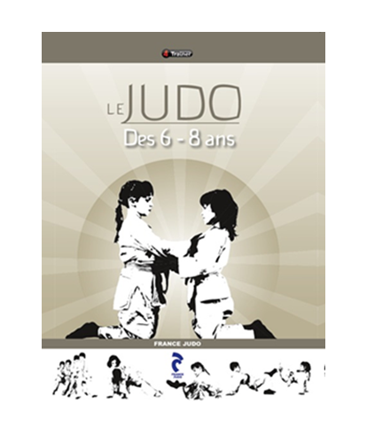 Le Judo des 6-8 ans France Judo