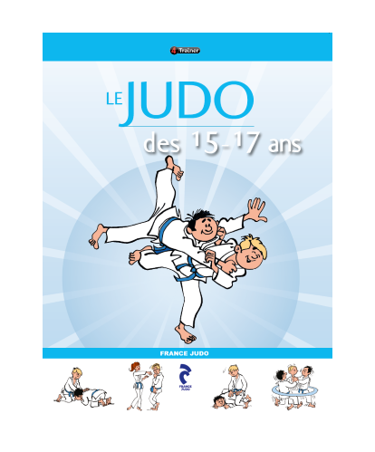 Le Judo des 15-17 ans France Judo