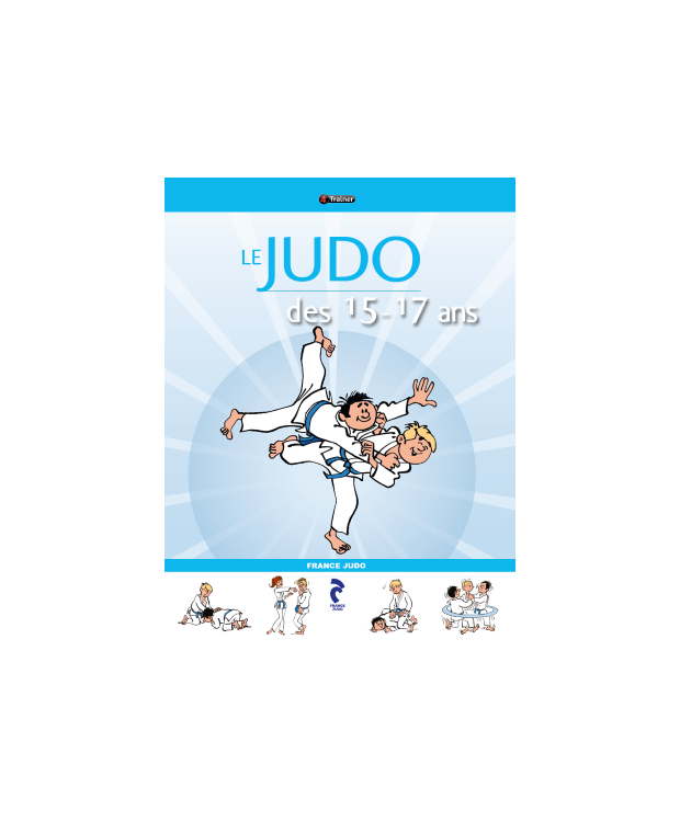 Le Judo des 15-17 ans France Judo