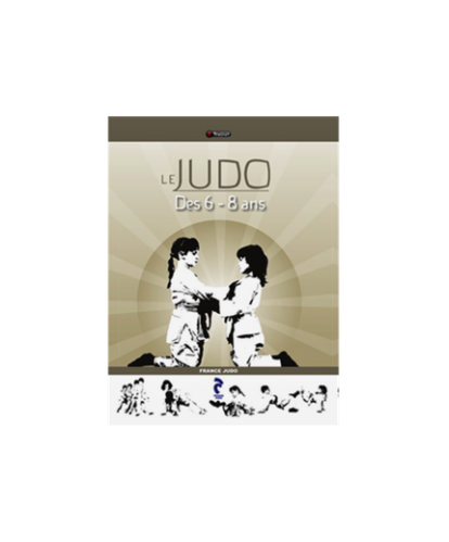 Le Judo des 6-8 ans France Judo