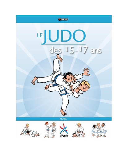 Le Judo des 15-17 ans France Judo
