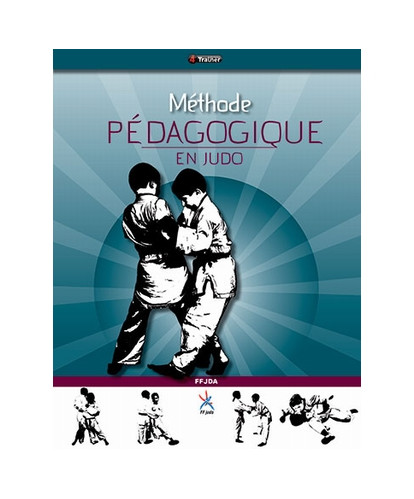 Méthode pédagogique en Judo France Judo