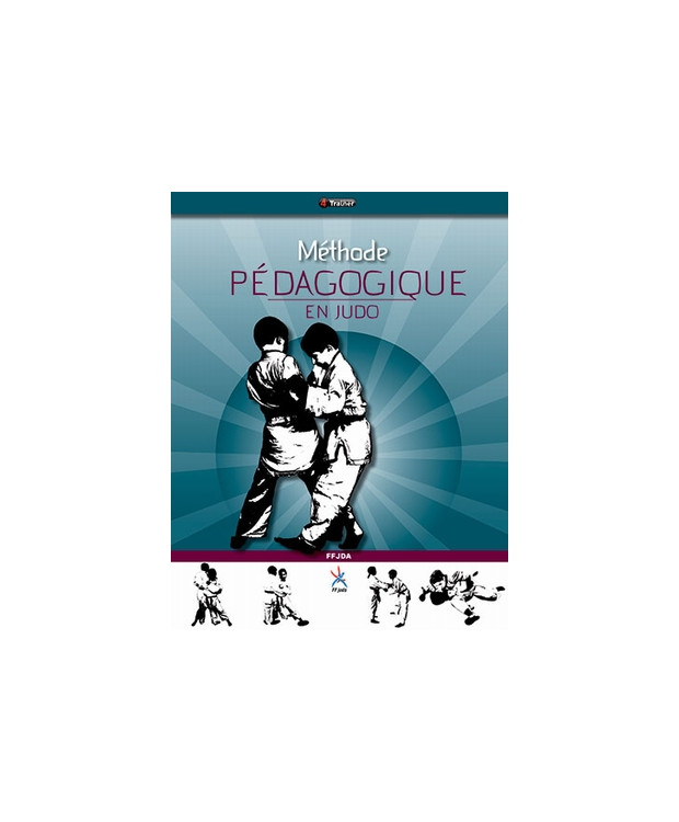 Méthode pédagogique en Judo France Judo